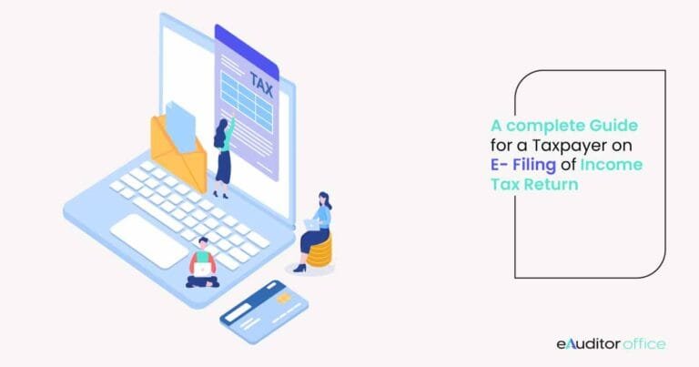 Complete Guide on E-filing of income Tax Return