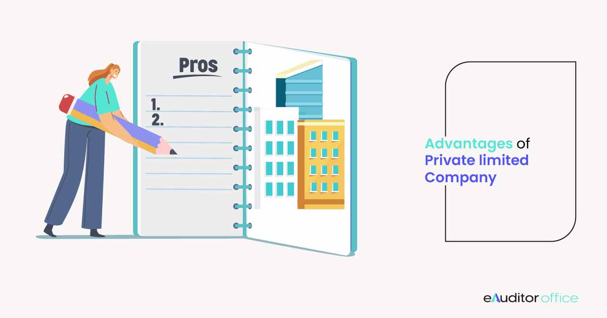 ADVANTAGES OF PRIVATE LIMITED COMPANY