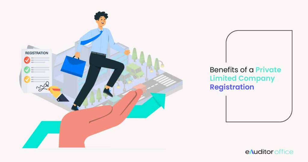Benefits of Pvt Ltd Company Registration