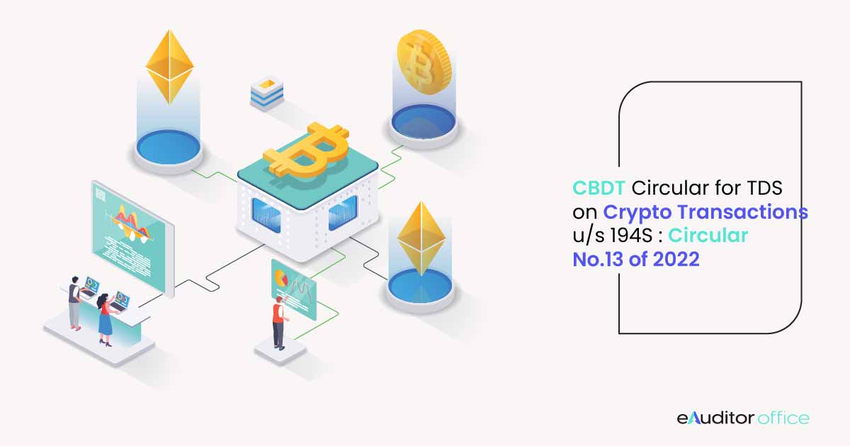 CBDT Circular for TDS on Crypto Transactions U/s 194s: Circular No. 13 of 2022