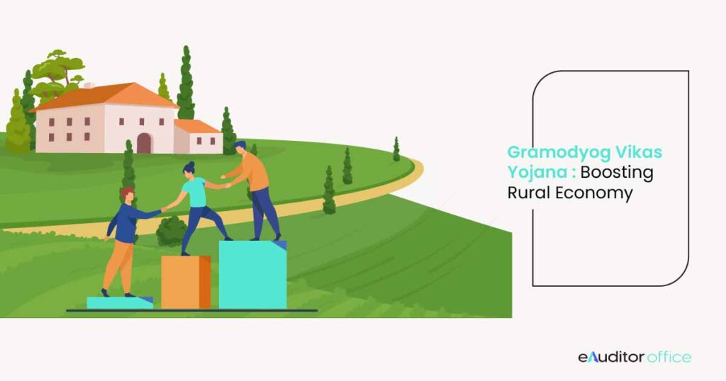 Gramodyog Vikas Yojana: Revolutionizing Rural Entrepreneurship