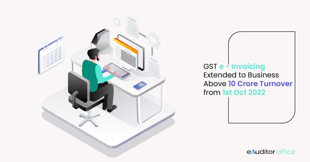 E-invoices Must for Businesses With Over Rs.10 Crore Turnover a Year