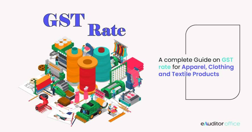 GST on Apparel, Clothing, and Textile Products