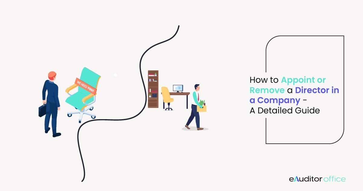 How to Appoint or Remove a Director in a Company – A Detailed Guide