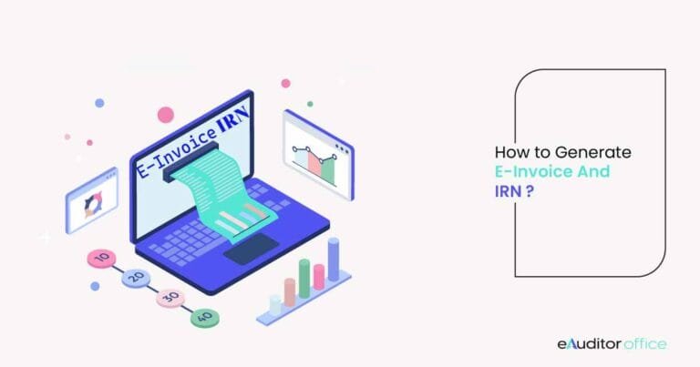 How to Generate E-Invoice & IRN?