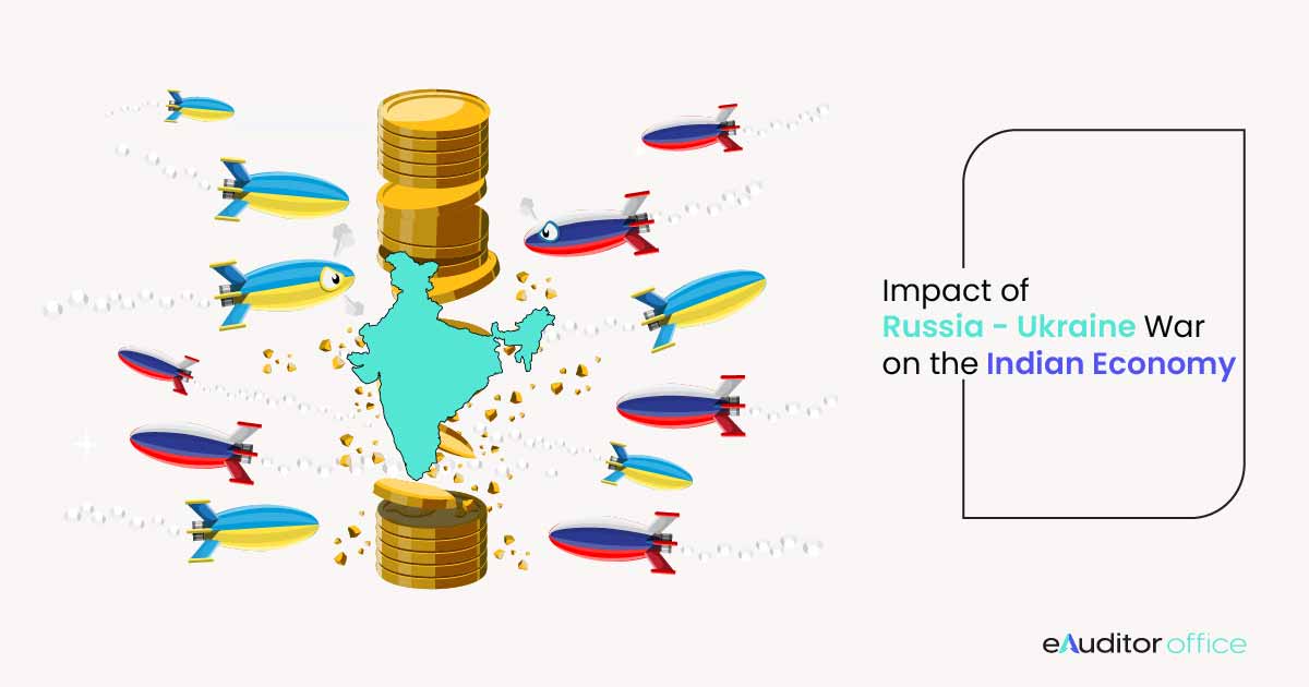 Impact of Russia-Ukraine War on the Indian economy