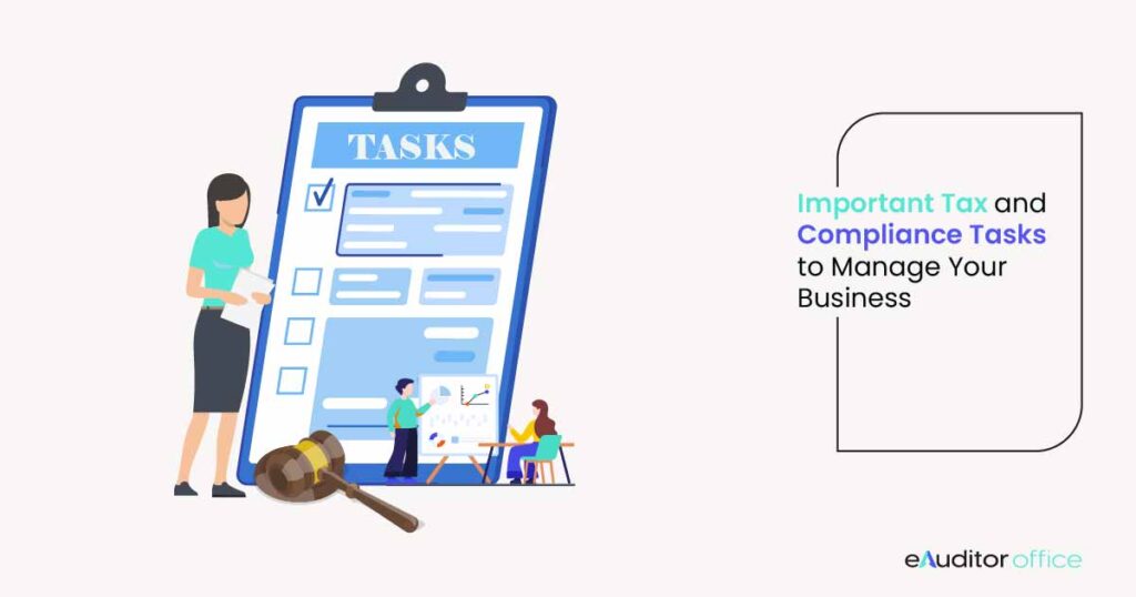 Important Tax and Compliance Tasks to Manage Your Business