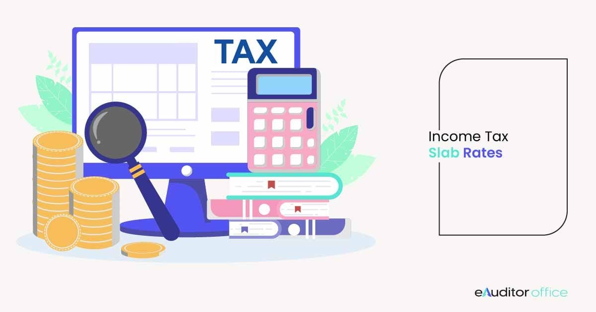 Income Tax Rates Slab for FY 2022-23 or AY 2023-24