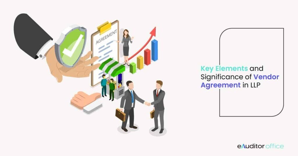 KEY ELEMENTS AND SIGNIFICANCE OF VENDOR AGREEMENT IN LLP