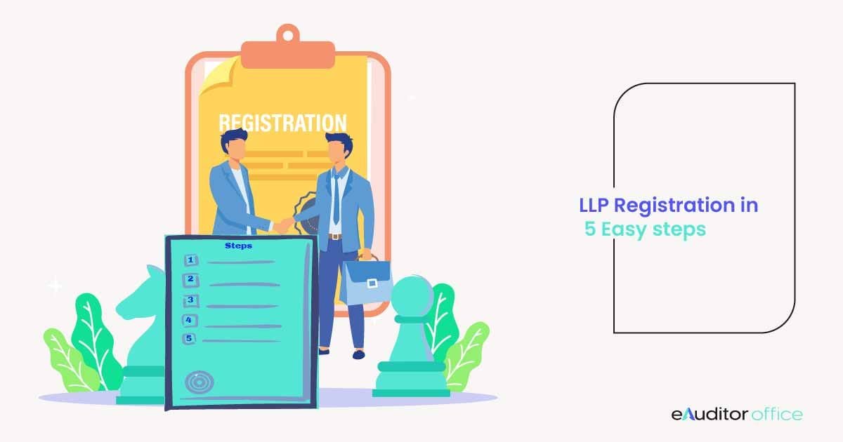 LLP Registration in 5 Easy Steps