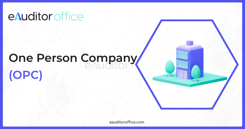 OPC (One Person Company) Private Limited Formation in India — Updated 2025 Guide (No Mandatory Conversion Thresholds)