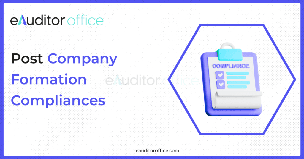 Post–Company Formation Filings and Compliances in India (2025 Guide)