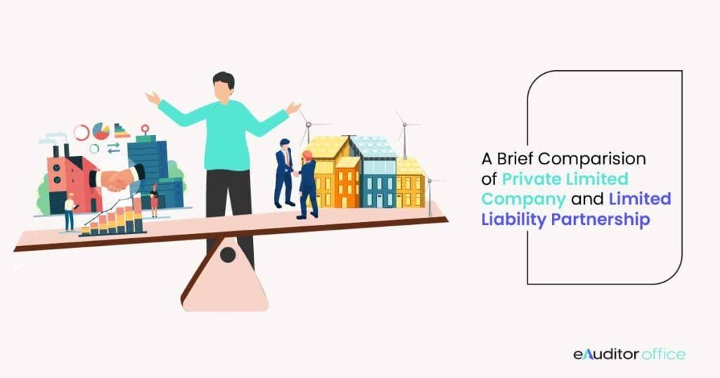 Comparison of Private Limited Company And Limited Liability Partnership