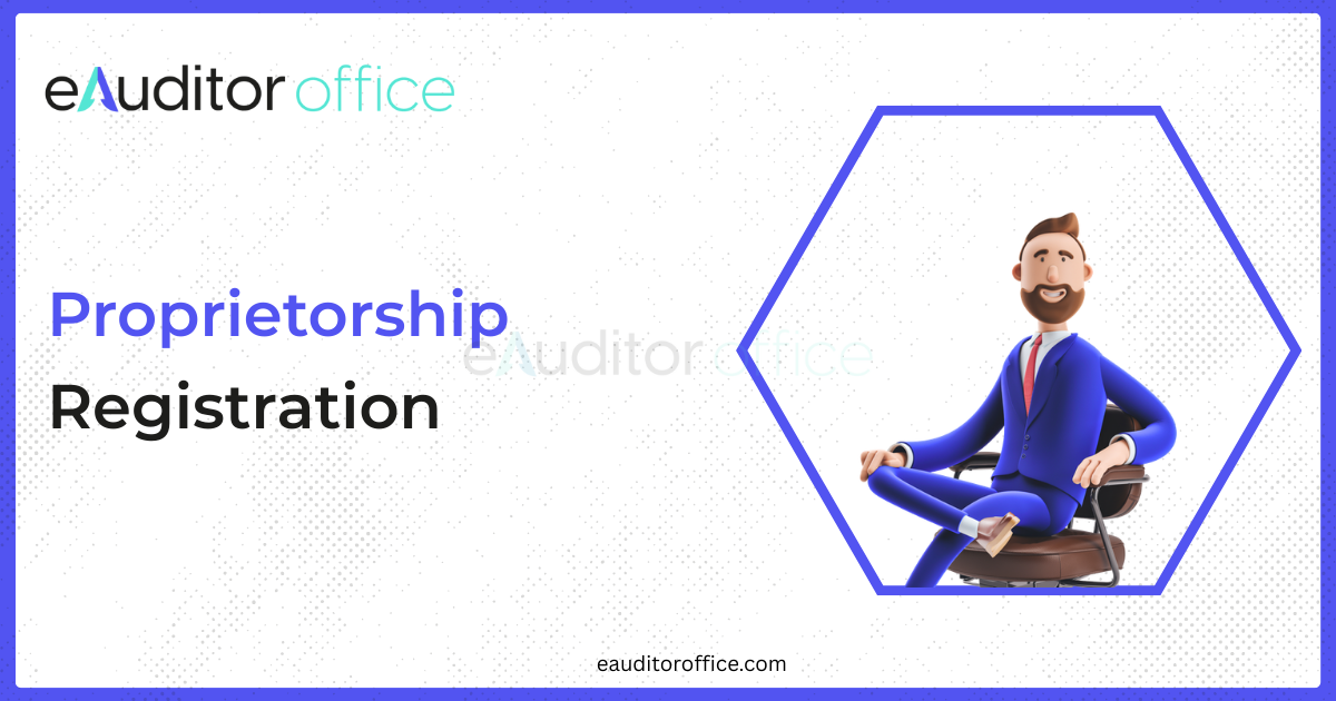 Proprietorship in India – Complete Guide for 2025