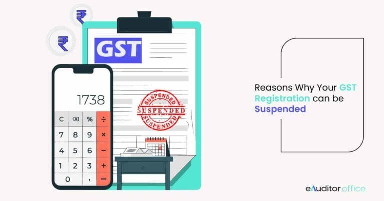 15 Reasons Why Your GST Registration Can Be Suspended
