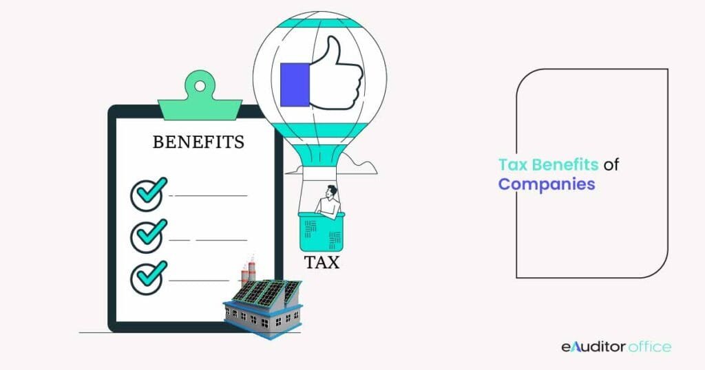 Tax Benefits of Companies: How to Save Taxes in Companies?