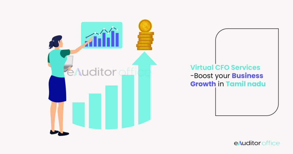 How Virtual CFO Services Can Boost Your Business Growth in Tamil Nadu