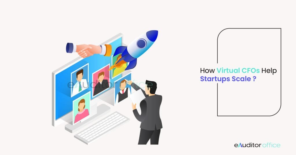 How Virtual CFOs Help Startups Scale in 2024: The Ultimate Guide