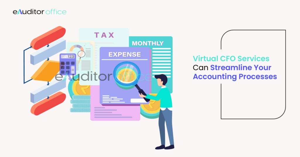 How Virtual CFOs Can Streamline Your Accounting Processes
