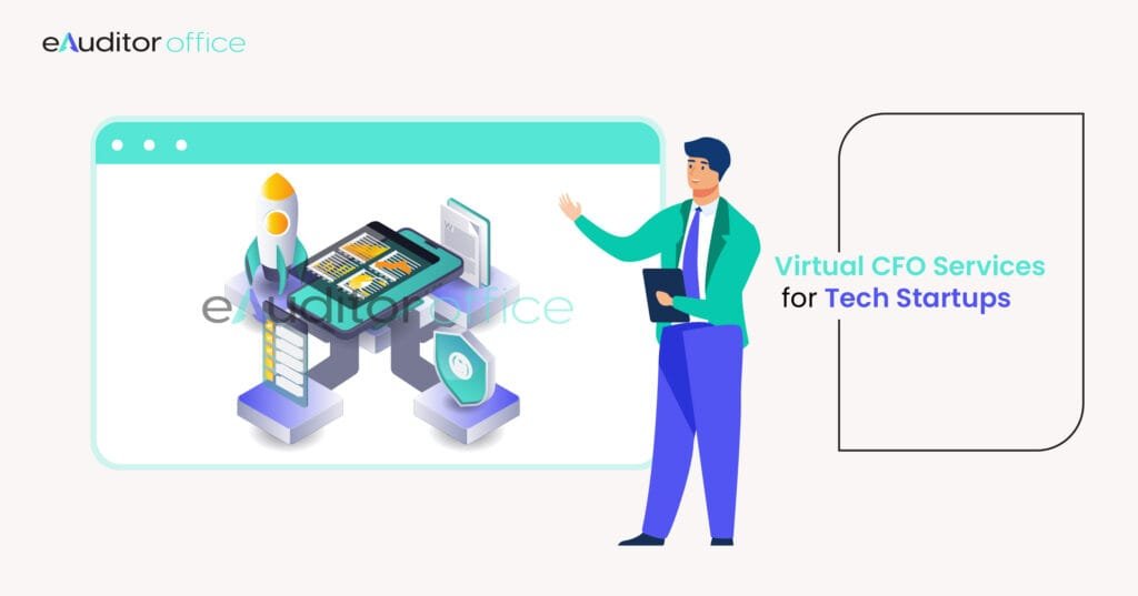Virtual CFO Services for Tech Startups: A Smart Financial Move for Scalable Growth