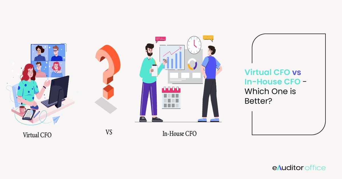 Virtual CFO vs In-House CFO: Which Is Better?