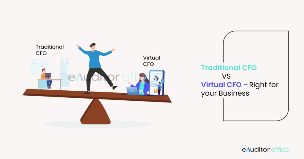 Virtual CFO vs. Traditional CFO: Which is Right for Your Business?