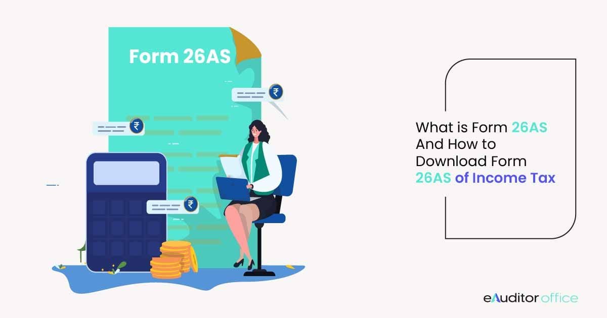 What is Form 26AS? How to View & Download form 26AS of Income Tax