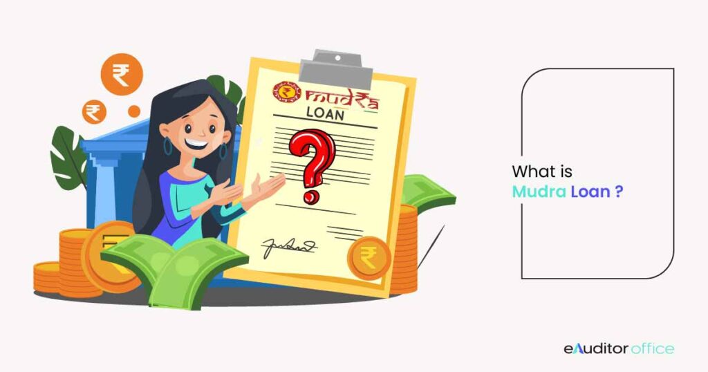 What is Mudra loan?